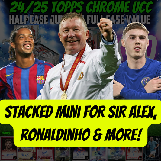 Stacked Mini for Sir Alex, Ronaldinho & MORE in Break 4491 - 24/25 Topps Chrome UCC JUMBO HALF x VALUE FULL CASE - Pick Your Team!
