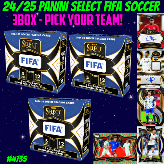 Break 4735 - 24/25 FIFA Select Hobby - 3 Box - Pick Your Team!