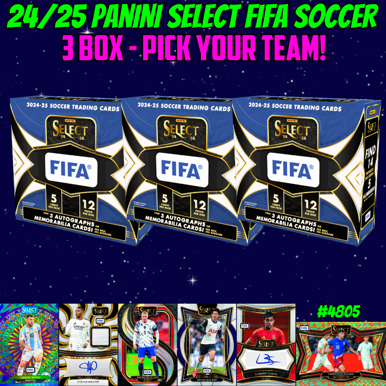 Break 4805 - 24/25 FIFA Select HOBBY - 3 BOX - Pick Your Team!
