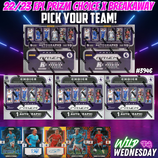 Break 3946 - 22/23 EPL Prizm Breakaway x Choice - 5 Box - Pick Your Team!
