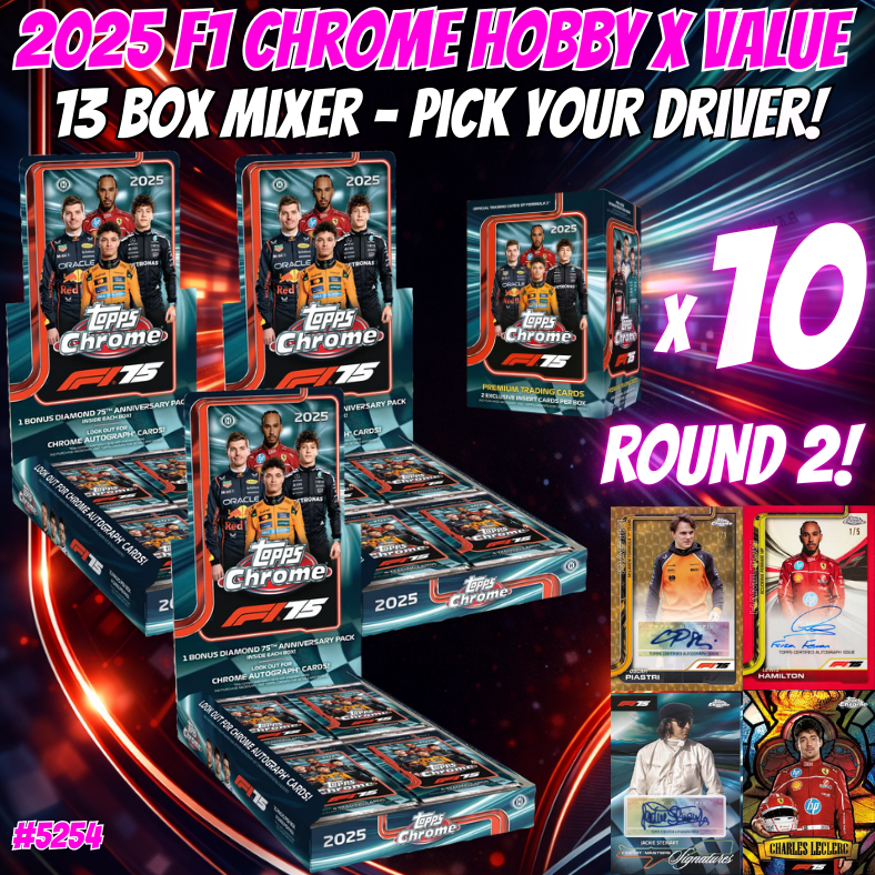 Break 5254 - 2025 F1 Chrome Hobby x Value 13 Box Mixer - Pick Your Driver! ROUND 2!