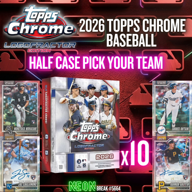Break 5664- 2026 Topps Chrome Logofractor - Half Case - Pick Your Team!