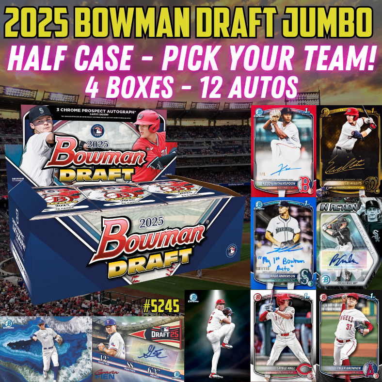 Break 5245 - 2025 Bowman Draft Half Case Hobby Jumbo - PYT!