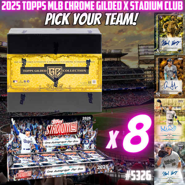 Break 5326 - 2025 Topps MLB Chrome Gilded x Stadium Club - Pick Your Team!