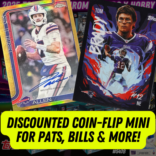 Discounted Coin-Flip Mini for Pats, Bills & More in Break 5478 - 2025 Topps NFL Chrome Jumbo x Hobby 5 Box Mixer - PYT!