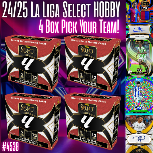 Break 4530 - 24/25 La Liga Select Hobby 4 Box - Pick Your Team!