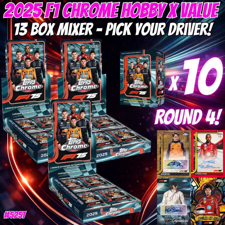 Break 5257 - 2025 F1 Chrome Hobby x Value 13 Box Mixer - Pick Your Driver! ROUND 4!