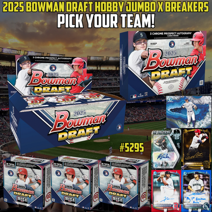 Break 5295 - 2025 Bowman Draft Hobby Jumbo x Breakers - Pick Your Team!