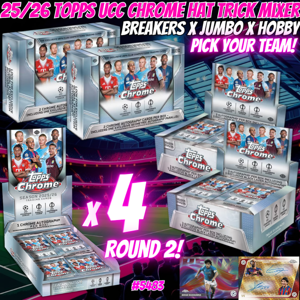 Break 5483 - 25/26 Topps UCC Chrome Hat Trick Mixer - Breakers x Jumbo x Hobby! Pick Your Team! ROUND 2!