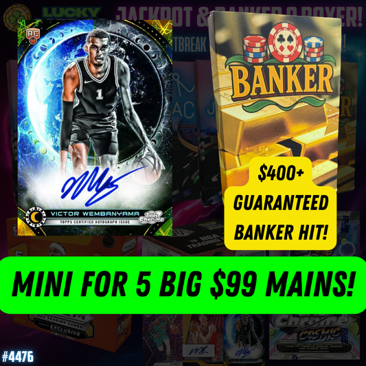 Mini for 5 BIG $99 Mains! in Break 4476 - Lucky Card Co. Jackpot & BANKER 9 Boxer - Random Teams!