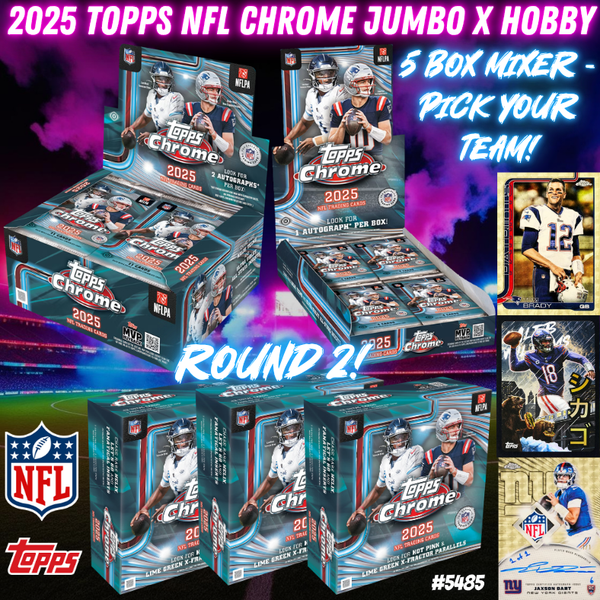 Break 5485 - 2025 Topps NFL Chrome Jumbo x Hobby 5 Box Mixer - Pick Your Team! ROUND 2!