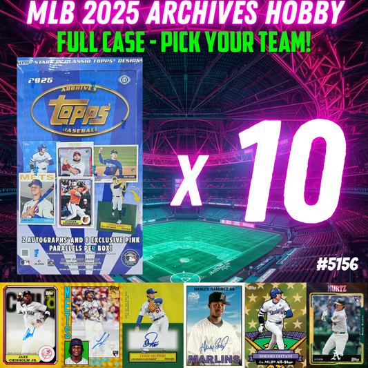 Break 5156 - MLB 2025 ARCHIVES Hobby FULLCASE - Pick Your Team!