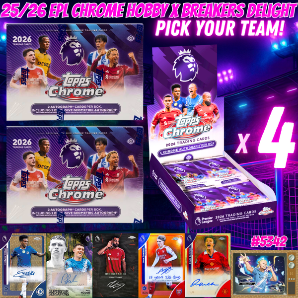 Break 5342 - 25/26 EPL Chrome Hobby x Breakers Delight - Pick Your Team!