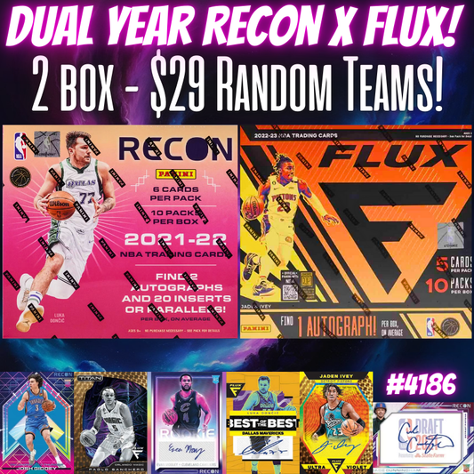 Break 4205 - NBA Dual Year Recon x Flux - $29 Random Teams!