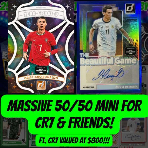 MASSIVE 50/50 MINI FOR CR7 & FRIENDS IN Break 5464 - 25/26 Donruss RTWC Soccer Hobby - FULL CASE - PYT!
