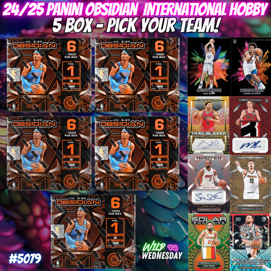 Break 5079 - 24/25 Obsidian Int. Hobby - 5 Box - Pick Your Team!
