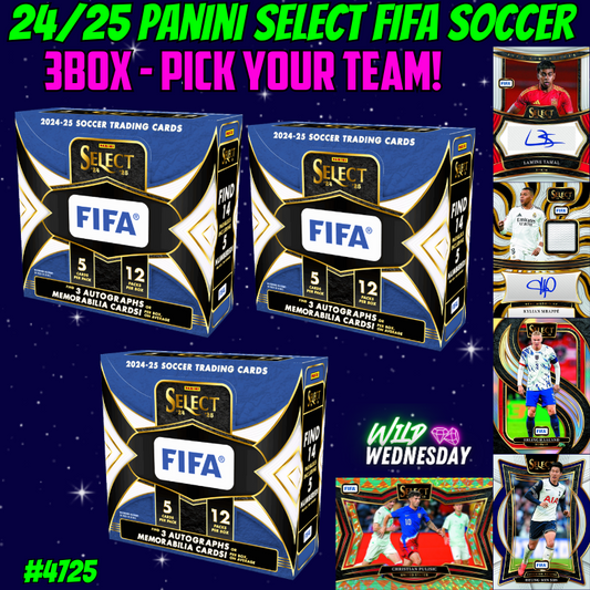 Break 4725 - 24/25 FIFA Select Hobby - 3 Box - Pick Your Team!