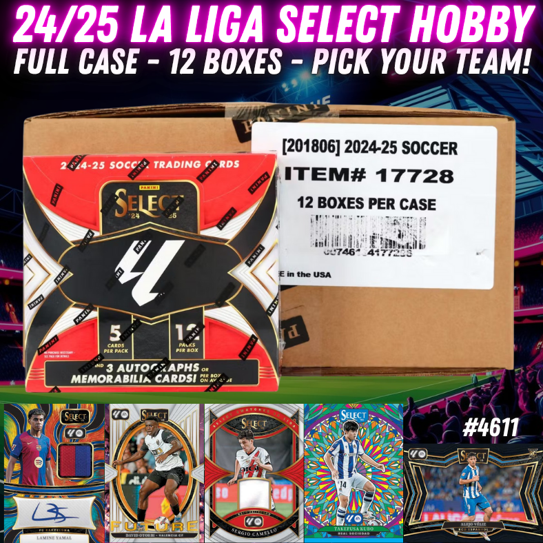 Break 4611 - 24/25 La Liga Select Hobby - FULL CASE - 12 Boxes - Pick Your Team!