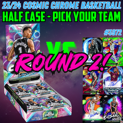 Break 3972 - 23/24 Topps Cosmic Chrome Basketball HALF CASE - Pick Your Team/Player ROUND 2!
