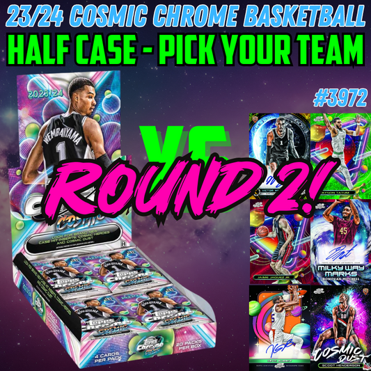 Break 3972 - 23/24 Topps Cosmic Chrome Basketball HALF CASE - Pick Your Team/Player ROUND 2!