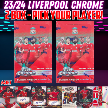 Break 4167 - 23/24 LFC Chrome HOBBY - 2 Box - PICK YOUR PLAYER!