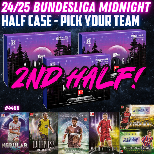 Break 4466 - 23/24 Topps Bundesliga Midnight - HALF CASE - 2nd Half - Pick Your Team!