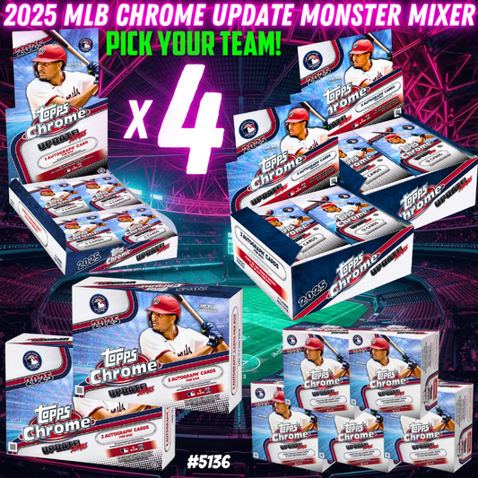 Break 5136 - 2025 MLB Chrome Update MONSTER Mixer ft Hobby, Breakers & Jumbo - Pick Your Team!