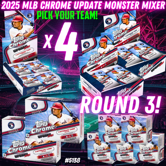Break 5138 - 2025 MLB Chrome Update MONSTER Mixer ft Hobby, Breakers & Jumbo - Pick Your Team ROUND 3!