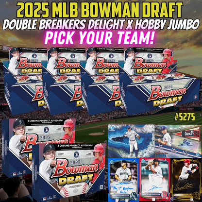 Break 5275 - 2025 MLB Bowman Draft DOUBLE Breakers Delight x Hobby Jumbo - Pick Your Team!