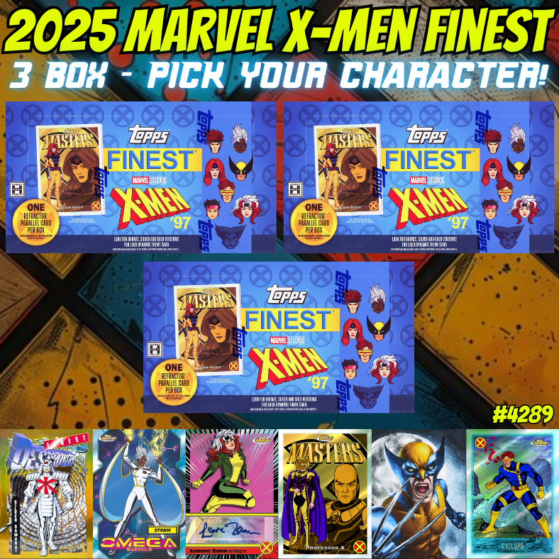 Break 4289 - 2025 Marvel X-Men Finest Hobby 3 Box - Pick Your Character!