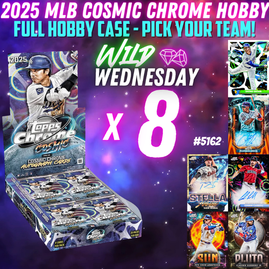 Break 5162 - 2025 MLB Cosmic Chrome Hobby - FULL CASE - Pick Your Team!