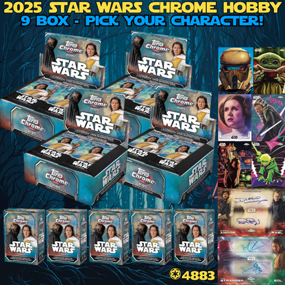 Break 4883 - 2025 Star Wars Chrome Hobby x Blaster 9 Box - Pick Your Character!