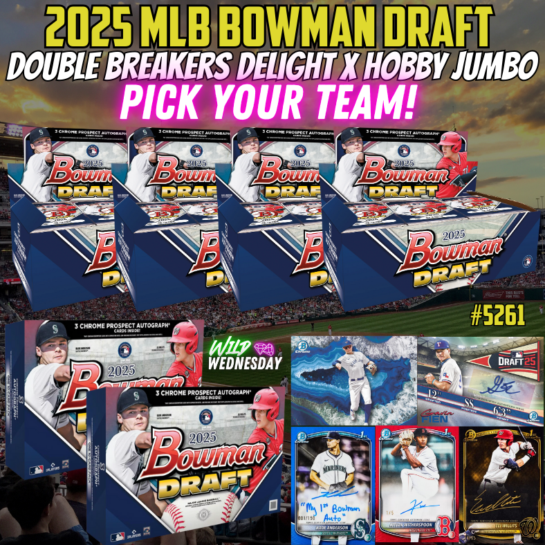Break 5261 - 2025 MLB Bowman Draft DOUBLE Breakers Delight x Hobby Jumbo - Pick Your Team!