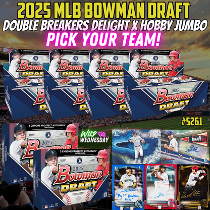Break 5261 - 2025 MLB Bowman Draft DOUBLE Breakers Delight x Hobby Jumbo - Pick Your Team!
