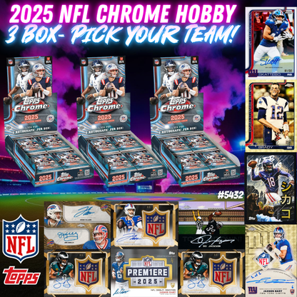 Break 5432 - Topps 2025 NFL CHROME Football HOBBY - 3 Box - PICK YOUR TEAM!