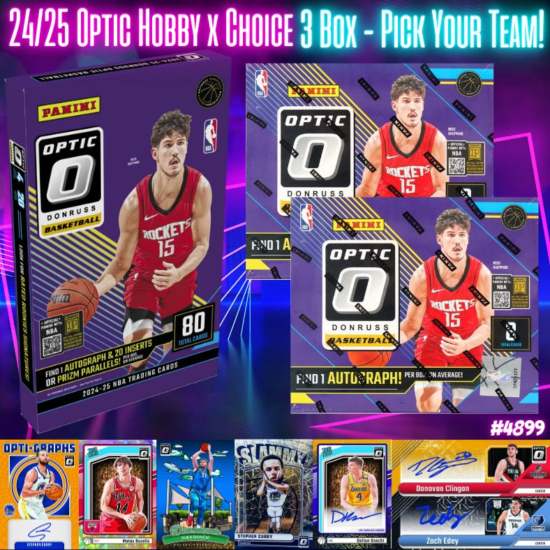 Break 4899 - 24/25 Optic Hobby x Choice -3 Box - Pick Your Team!