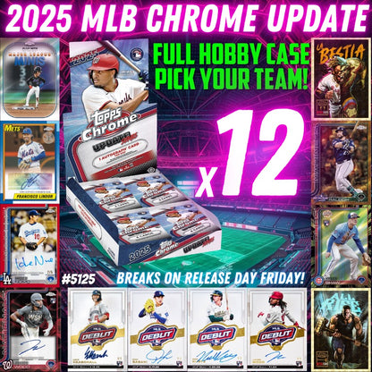 Break 5125 - 2025 MLB Chrome Update Hobby - FULL CASE - Pick Your Team!