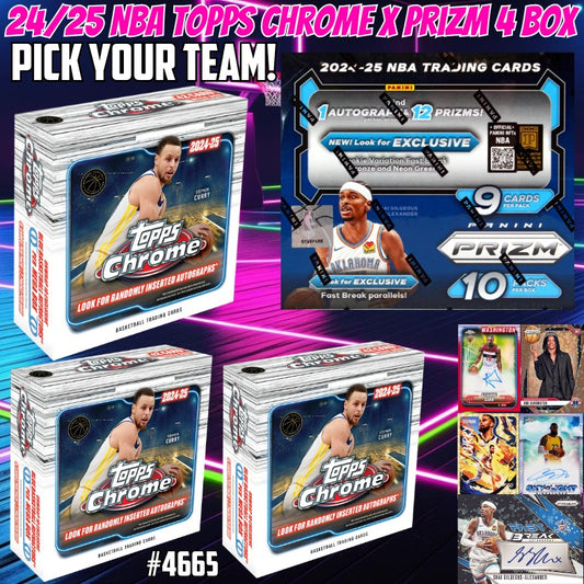 Break 4665 - 24/25 NBA Topps Chrome x Prizm Fastbreak 4 Box - Pick Your Team!