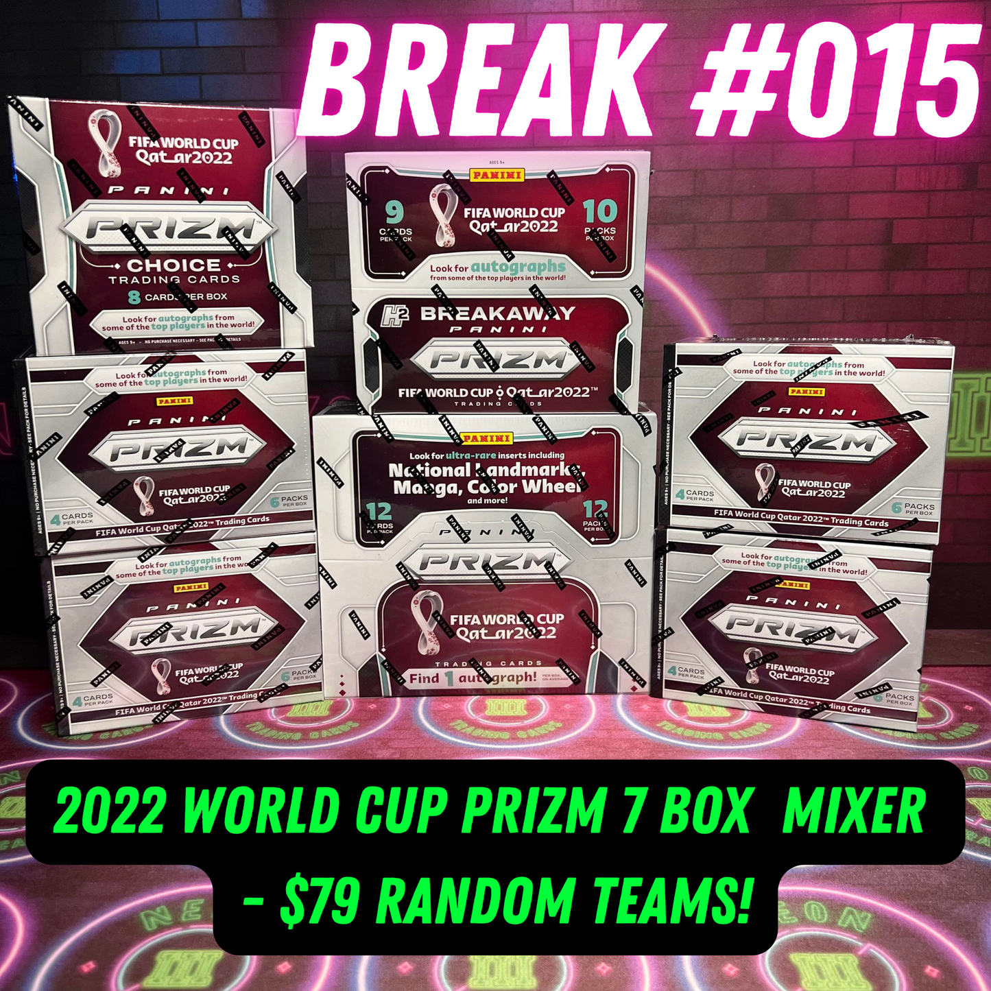 Break 015 - 2022 World Cup Prizm 7 Box Random Team - $79 a spot