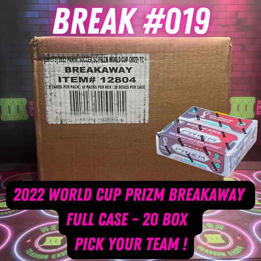 Break 019 - 2022 World Cup Prizm Breakaway FULL CASE - Pick Your Player / Team