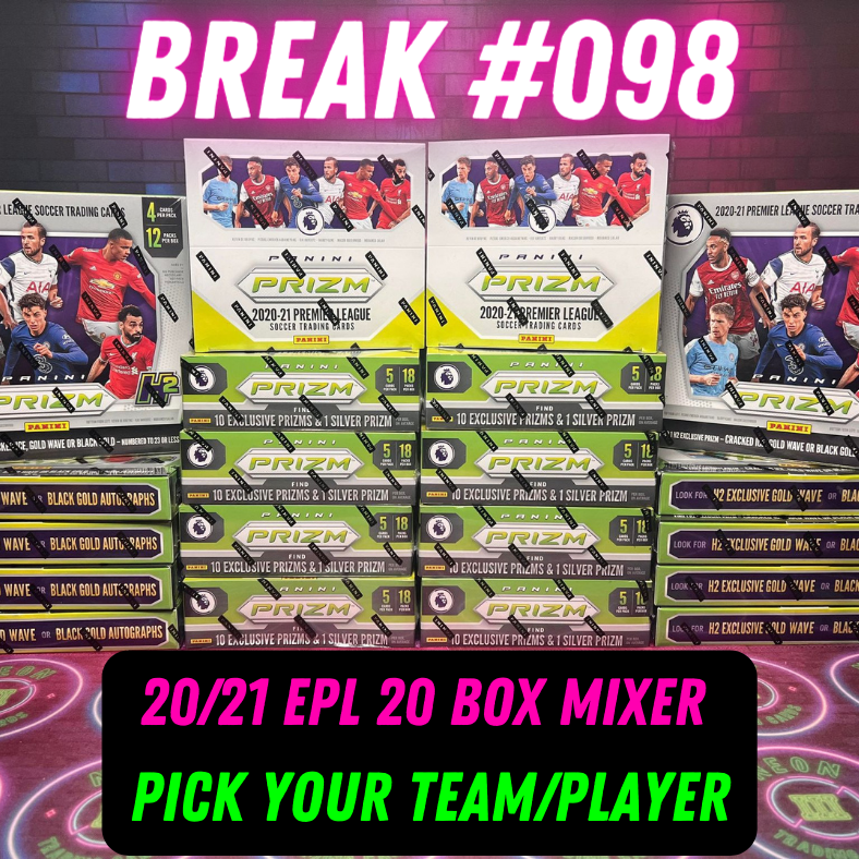 Break 098 - 20/21 EPL Prizm Breakaway x H2 20 Box Kaboom & Colourblast chase ft Giveaway! - Pick Your Player / Team