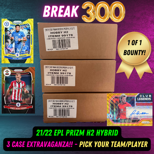 Break  300 - 21/22 EPL Prizm H2 Hybrid - 3 Case - Pick Your Team / Player