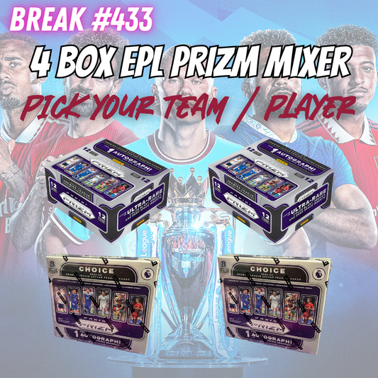 Break 433 - 22/23 EPL Prizm Hobby + Choice 4 Box Mixer - Pick Your Team / Player!