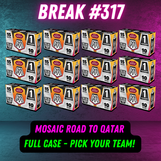 Break 317 - 2022 World Cup Mosaic Road To Qatar FULL CASE - Pick Your Team/Player!