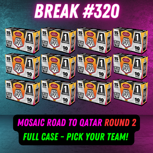 Break 320 - 2022 World Cup Mosaic Road To Qatar FULL CASE - Pick Your Team/Player!