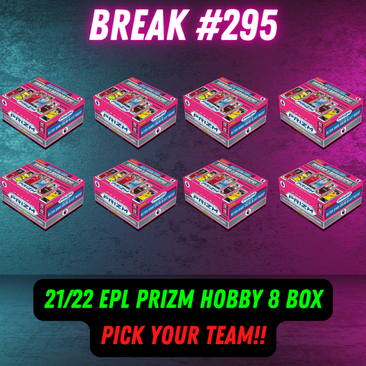 Break 295 - 21/22 EPL Prizm Hobby - 8 Boxes - Pick Your Player / Team