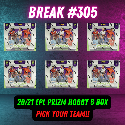 Break 305 - 20/21 EPL Prizm Hobby - 6 Boxes - Pick Your Player Team