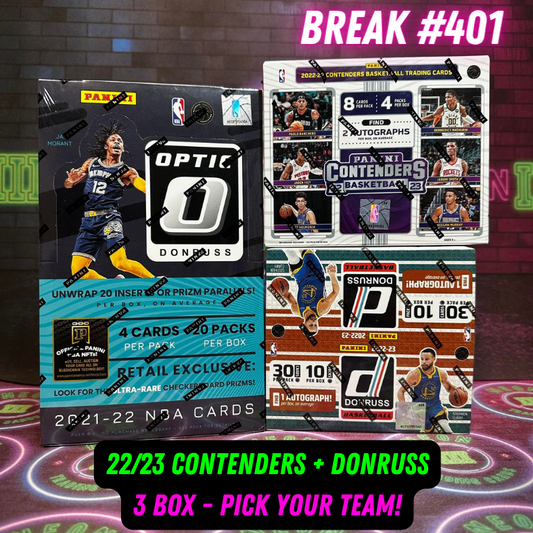 Break 401 - NBA 22/23 Contenders + Donruss Hobby 3 Box Mixer - Pick Your Team!