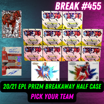 Break 455 - 20/21 EPL Prizm Breakaway Half Case - 10 Boxes - Pick Your Team - Kaboom & Color Blast Hunting!